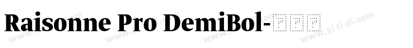 Raisonne Pro DemiBol字体转换